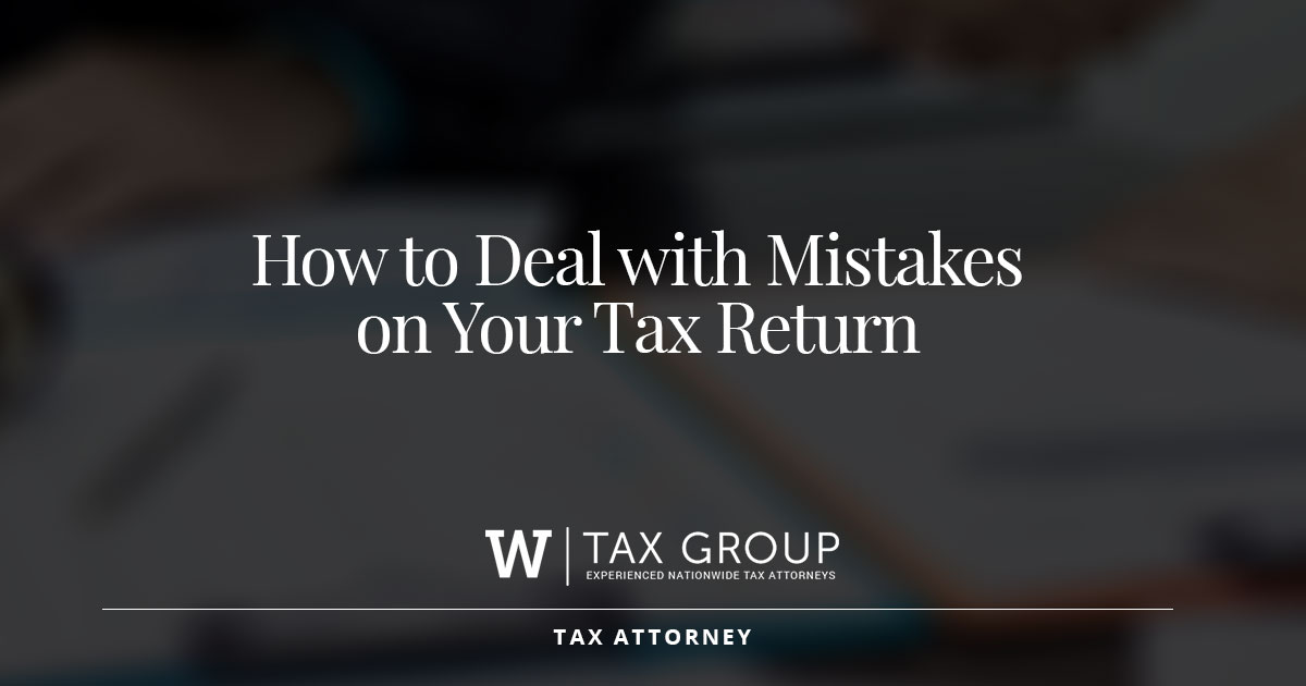 How to Deal with Mistakes on Your Tax Return