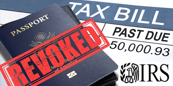IRS is revoking passports
