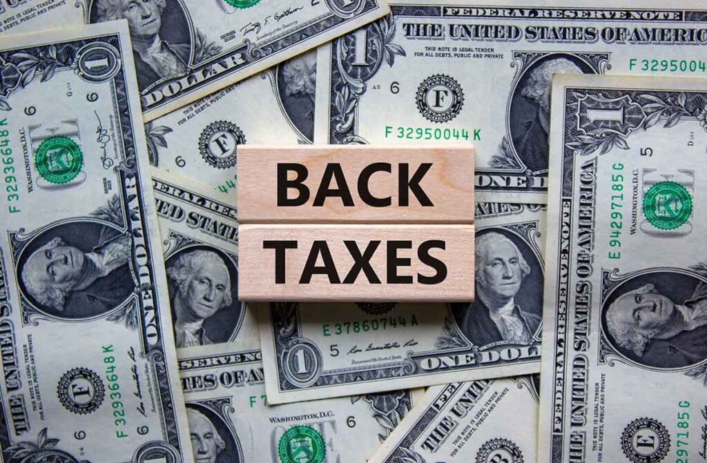 Unpaid Back Taxes